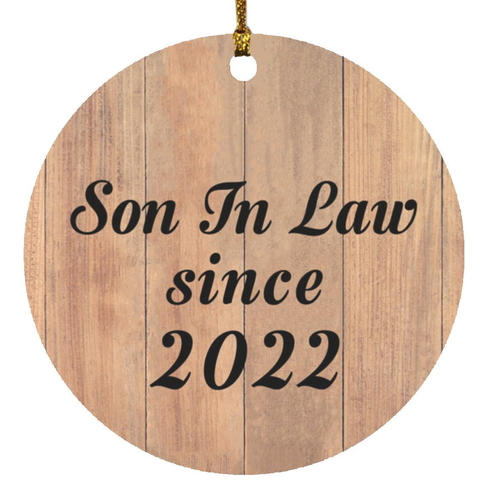 Son In Law Since 2022 - Circle Ornament C