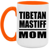 Tibetan Mastiff Mom - 15oz Accent Mug Orange