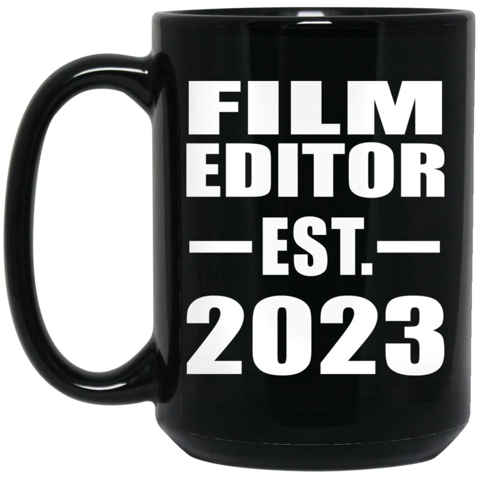 Film Editor Established EST. 2023 - 15oz Coffee Mug Black