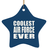 Coolest Air Force Ever - Star Ornament