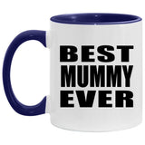 Best Mummy Ever - 11oz Accent Mug Purple