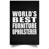 World's Best Furniture Upholsterer - Poster Portrait