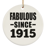 109th Birthday Fabulous Since 1915 - Circle Ornament