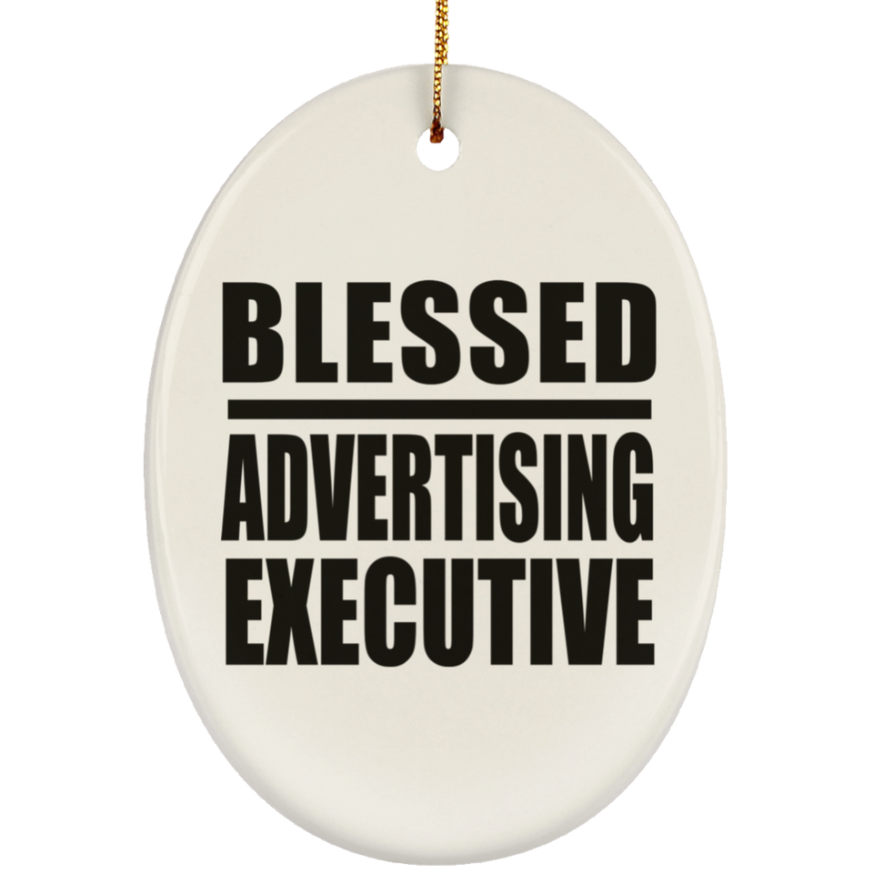 Blessed Advertising Executive - Oval Ornament