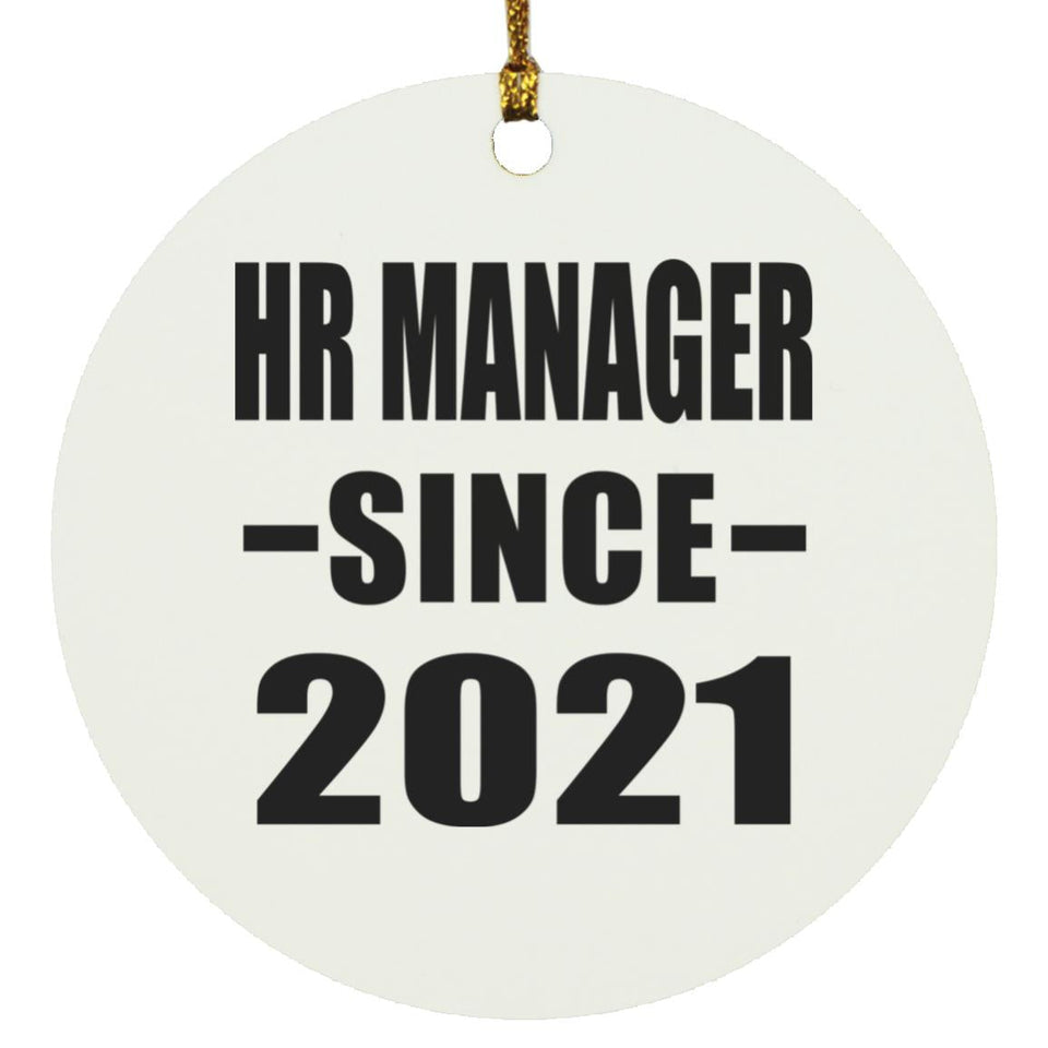 HR Manager Since 2021 - Circle Ornament