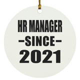 HR Manager Since 2021 - Circle Ornament