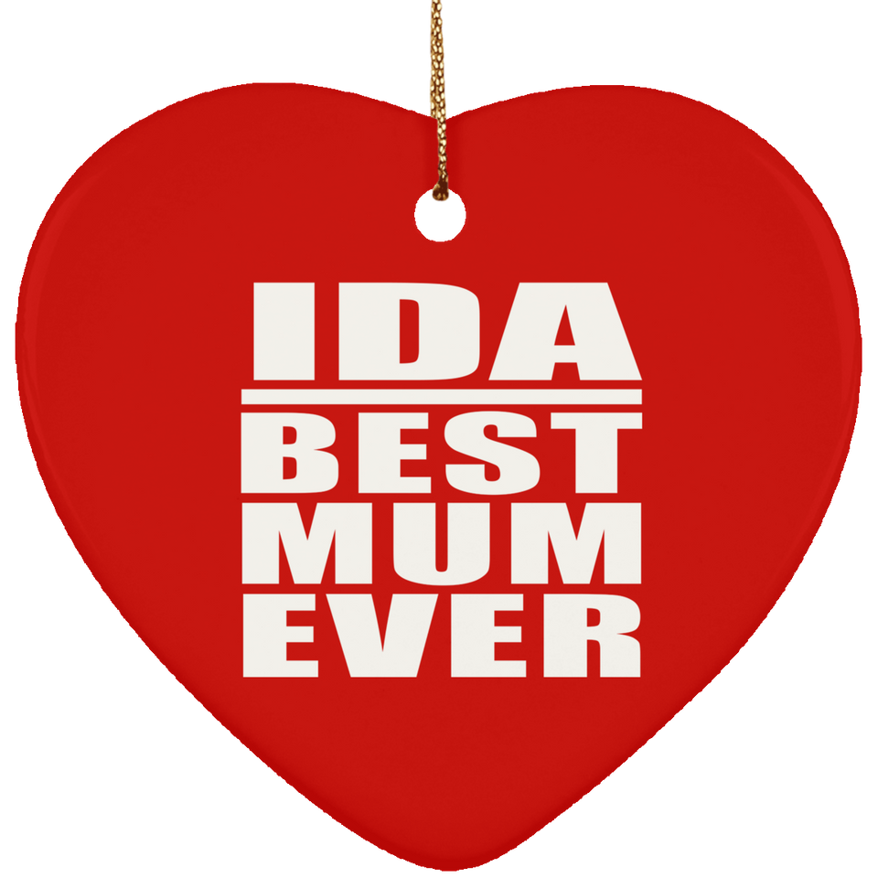 Ida Best Mum Ever - Heart Ornament