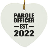 Parole Officer Established EST. 2022 - Heart Ornament