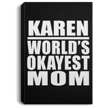 Karen World's Okayest Mom - Canvas Portrait