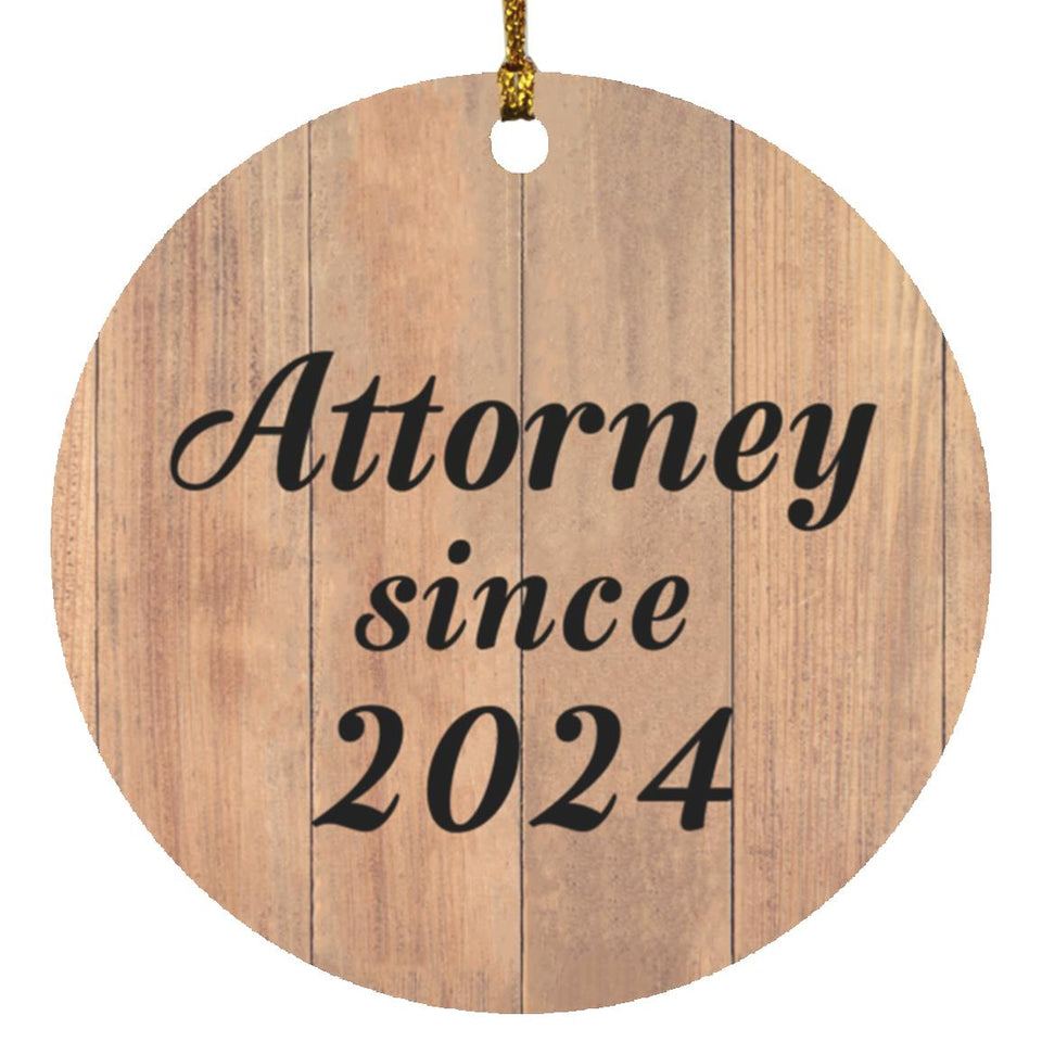 Attorney Since 2024 - Circle Ornament C