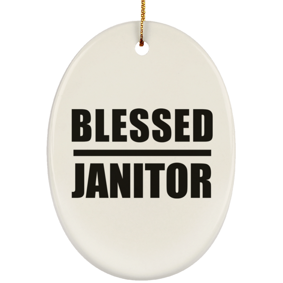 Blessed Janitor - Oval Ornament