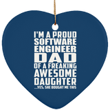 Proud Software Engineer Dad Of Awesome Daughter - Heart Ornament