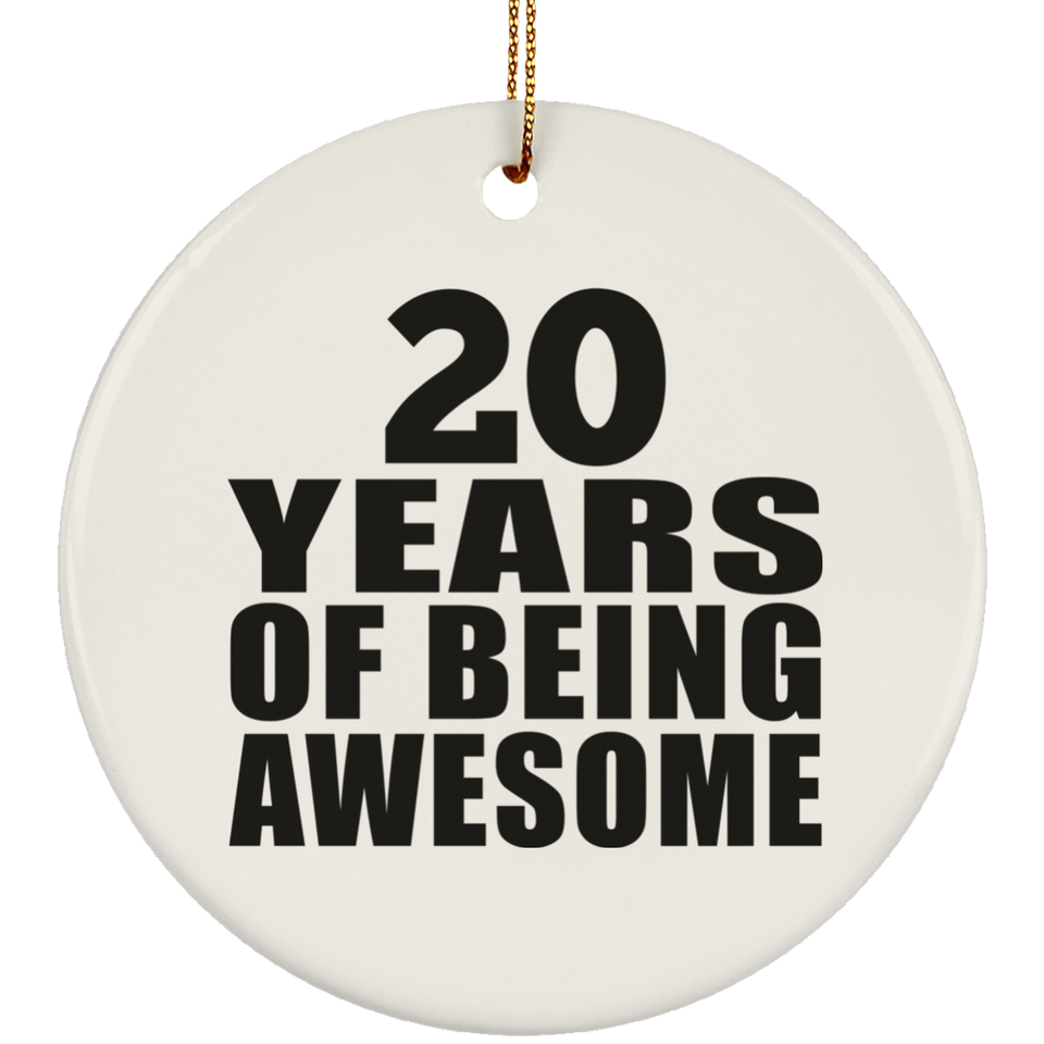 20th Birthday 20 Years Of Being Awesome - Circle Ornament