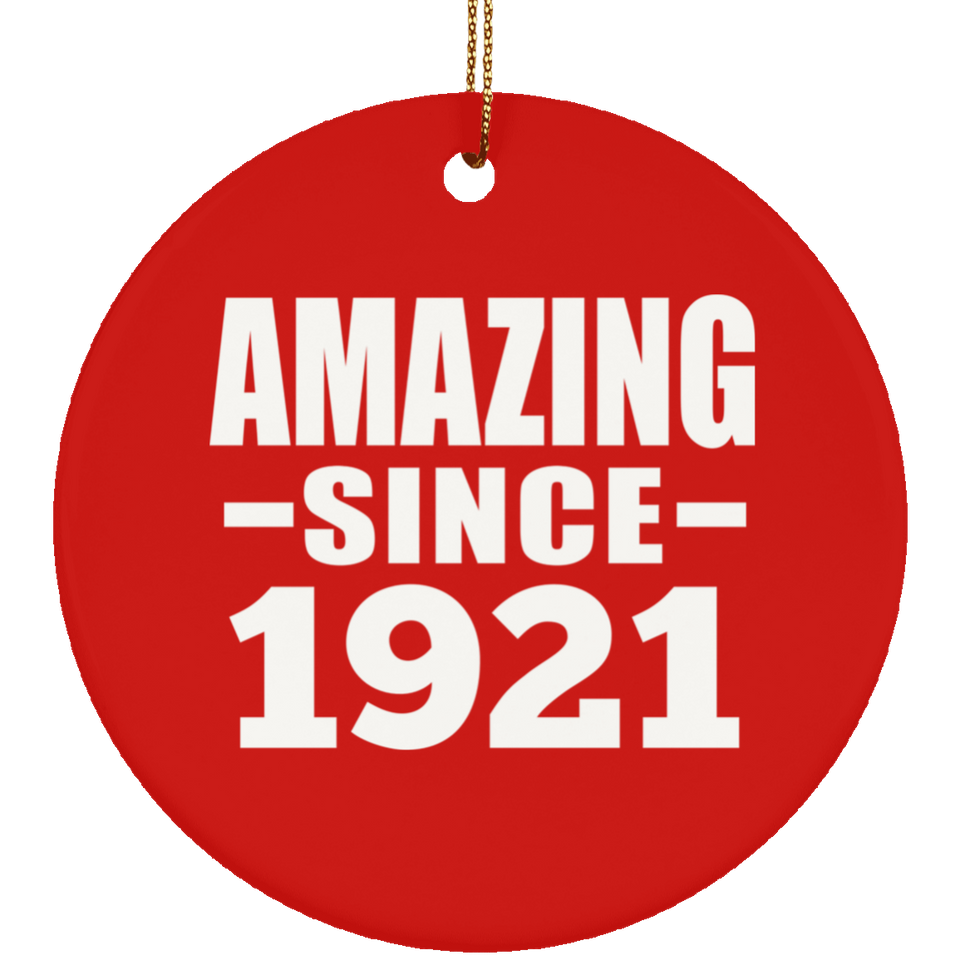 103rd Birthday Amazing Since 1921 - Circle Ornament