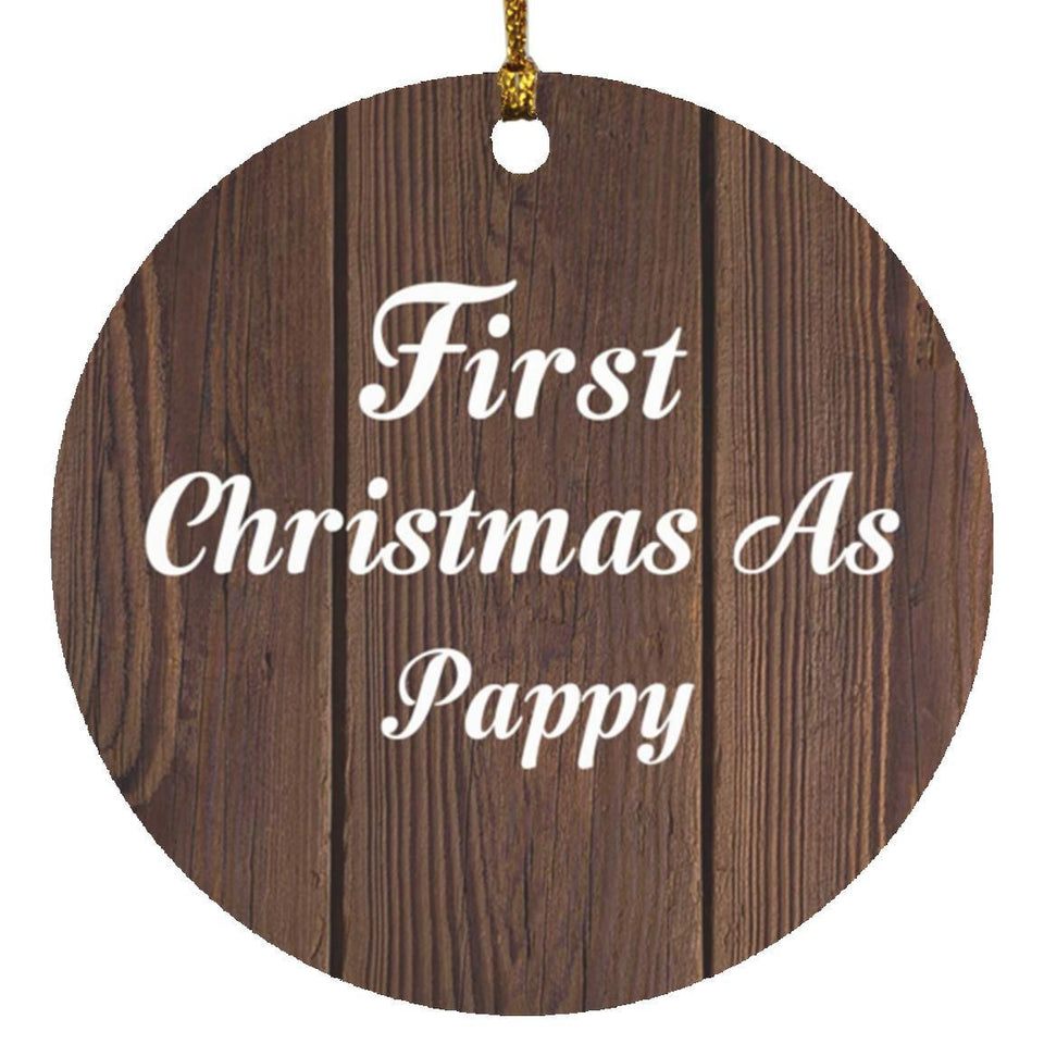 First Christmas As Pappy - Circle Ornament D
