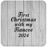 First Christmas With My Fiancee 2024 - Drink Coaster F