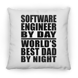 Software Engineer By Day World's Best Dad By Night - Throw Pillow