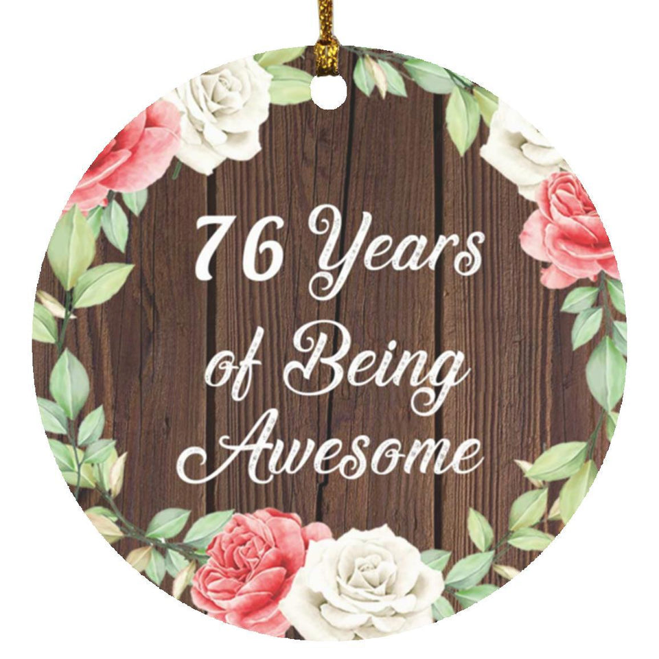 76th Birthday 76 Years Of Being Awesome - Circle Ornament A