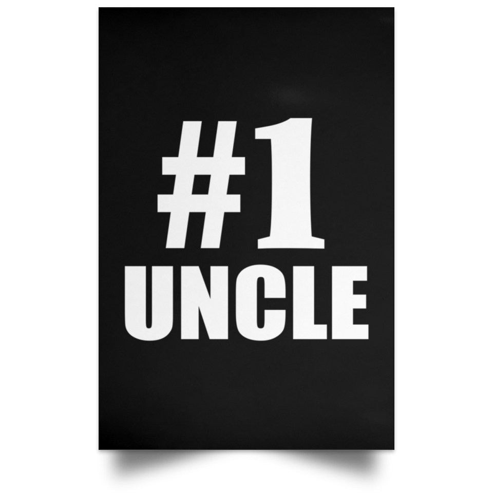 Number One #1 Uncle - Poster Portrait