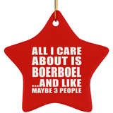 All I Care About Is Boerboel - Star Ornament