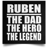 Ruben The Dad The Hero The Legend - Poster Square