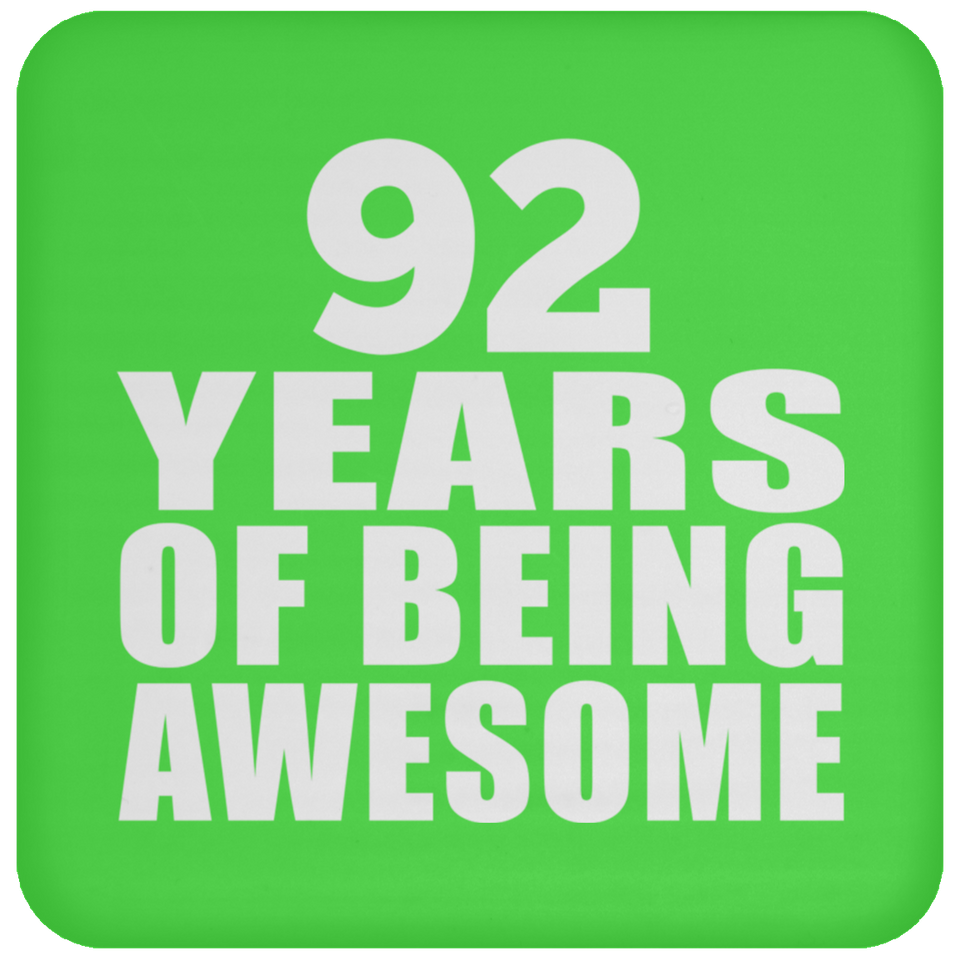 92nd Birthday 92 Years Of Being Awesome - Drink Coaster