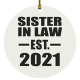 Sister In Law Established EST. 2021 - Circle Ornament