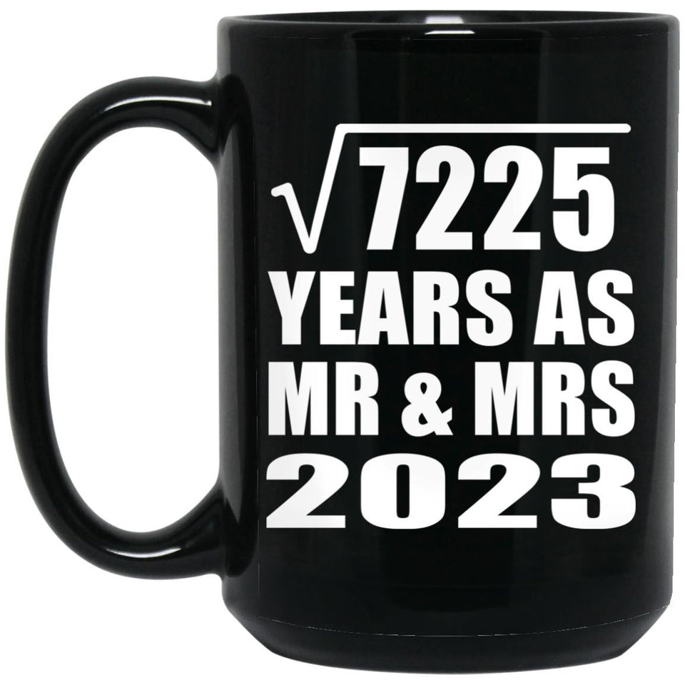 85th Anniversary Square Root of 7225 Years As Mr & Mrs 2023 - 15oz Coffee Mug Black