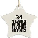 34th Anniversary 34 Years Of Being Mrs Perfect - Star Ornament