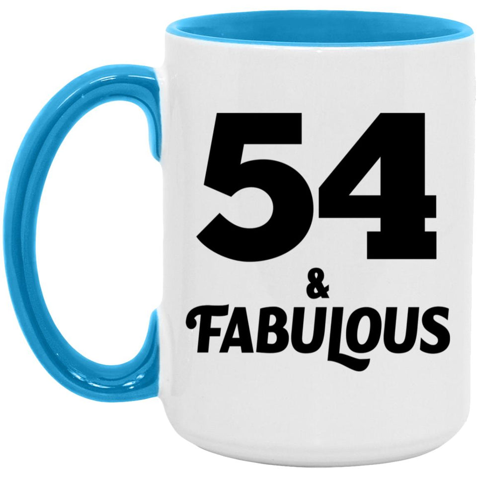 54th Birthday 54 & Fabulous - 15oz Accent Mug Blue