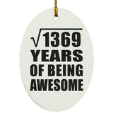 37th Birthday Square Root of 1369 Years of Being Awesome - Oval Ornament