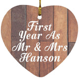 First Year As Mr & Mrs Hanson - Heart Ornament E