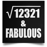 111th Birthday Square Root of 12321 & Fabulous - Poster Square