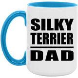 Silky Terrier Dad - 15oz Accent Mug Blue