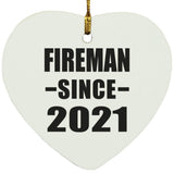 Fireman Since 2021 - Heart Ornament