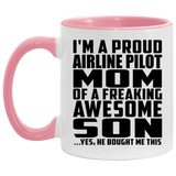 Proud Airline Pilot Mom Of Awesome Son - 11oz Accent Mug Pink