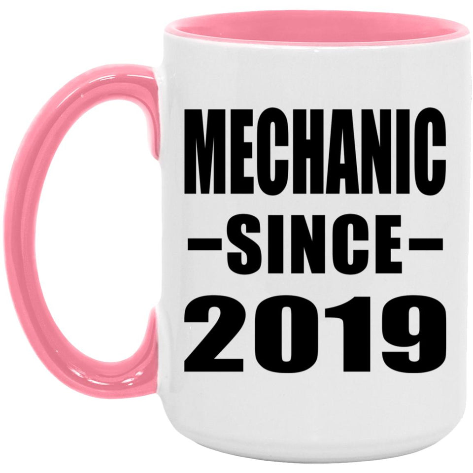 Mechanic Since 2019 - 15oz Accent Mug Pink