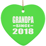 Grandpa Since 2018 - Heart Ornament