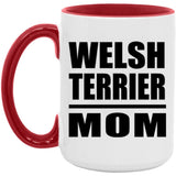 Welsh Terrier Mom - 15oz Accent Mug Red
