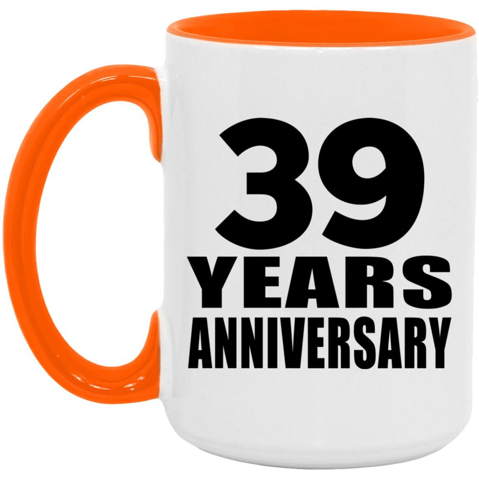 39th Anniversary 39 Years Anniversary - 15oz Accent Mug Orange