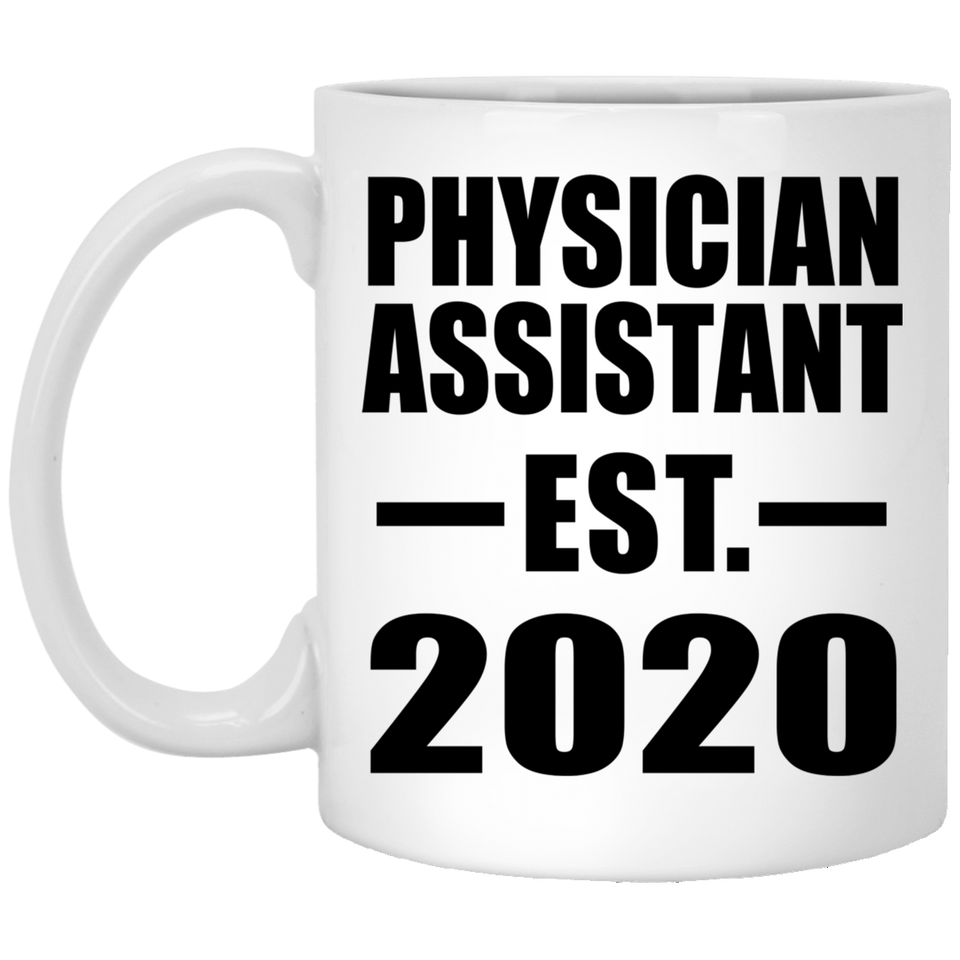 Physician Assistant Established EST. 2020 - 11oz Coffee Mug