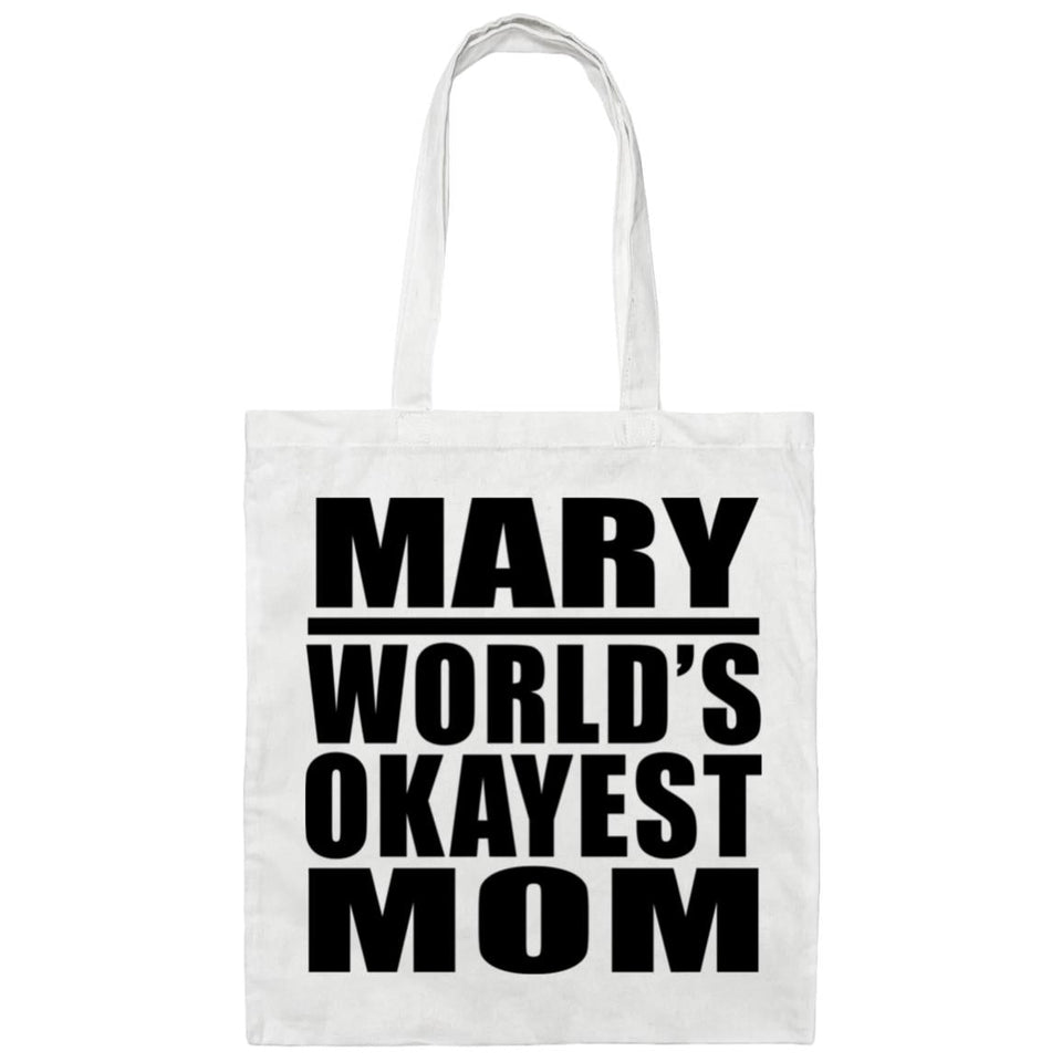 Mary World's Okayest Mom - Tote Bag White