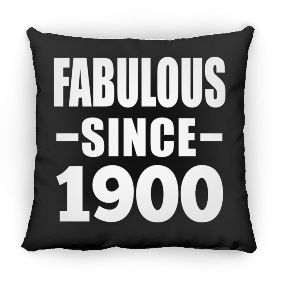 124th Birthday Fabulous Since 1900 - Throw Pillow Black
