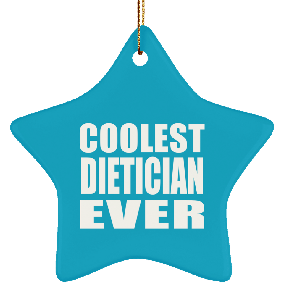 Coolest Dietician Ever - Star Ornament