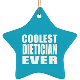 Coolest Dietician Ever - Star Ornament