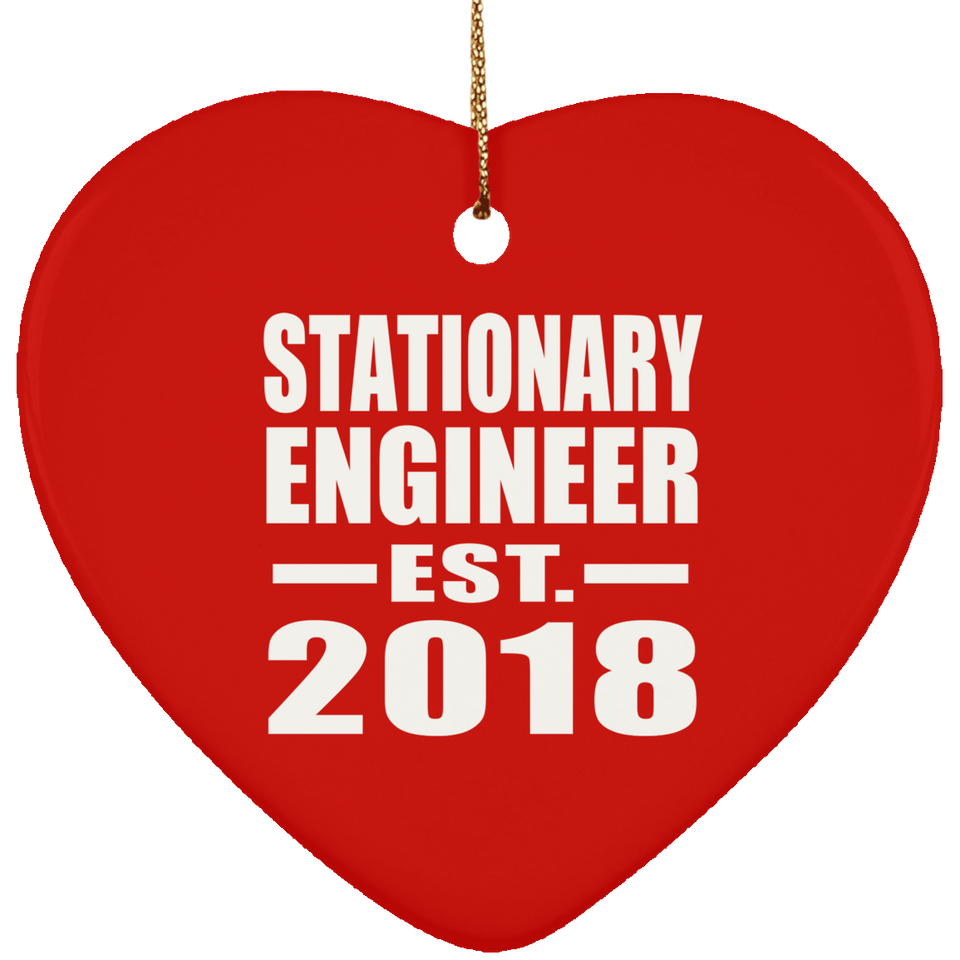 Stationary Engineer Established EST. 2018 - Heart Ornament