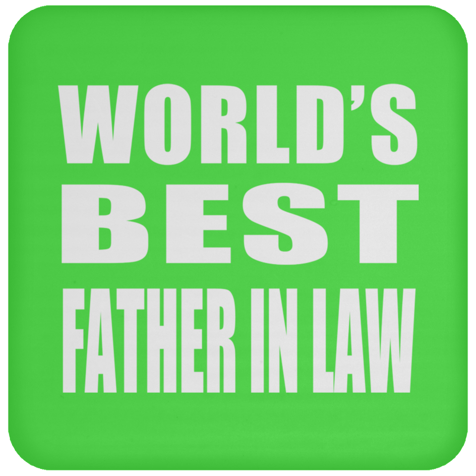 World's Best Father In Law - Drink Coaster