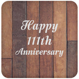 Happy 111th Anniversary - Drink Coaster E