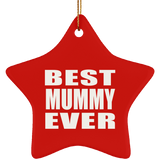 Best Mummy Ever - Star Ornament