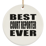 Best Court Reporter Ever - Circle Ornament